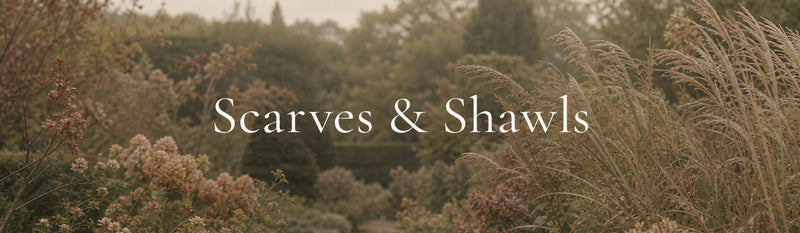Scarves & Shawls